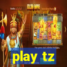 play tz